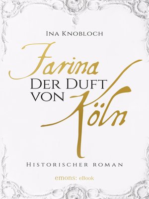 cover image of Farina--Der Duft von Köln